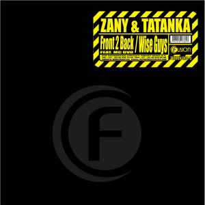 Front 2 Back / Wise Guys - Zany & Tatanka