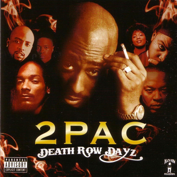 2pac – Death Row Dayz (2007, CD) - Discogs