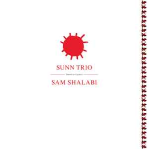 Sunn Trio / Sam Shalabi - Trippin' On Coleman
