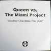 Queen Vs The Miami Project - Another One Bites The Dust