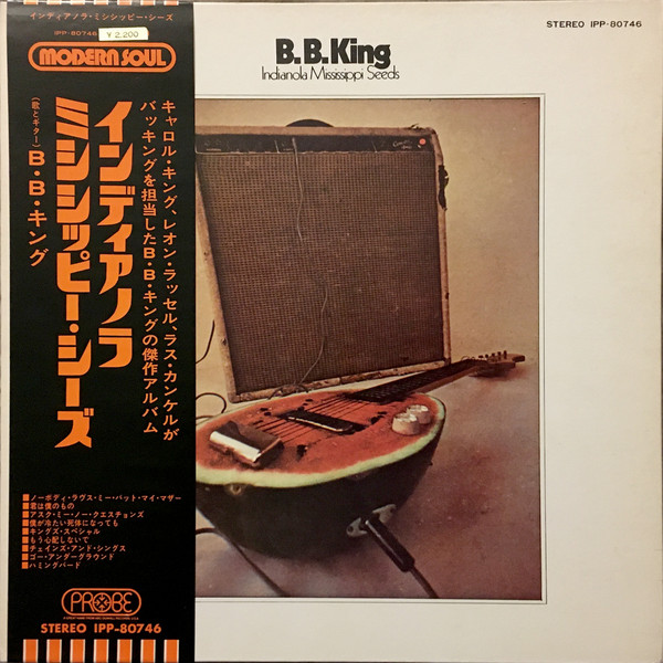 B.B. King – Indianola Mississippi Seeds (1970, Vinyl) - Discogs