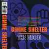 Various - Gimme Shelter: The Video
