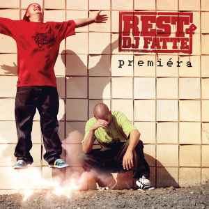 Premiéra - Rest & DJ Fatte