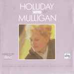 Cover of Holliday With Mulligan, , CD