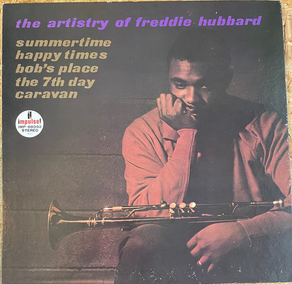 Freddie Hubbard – The Artistry Of Freddie Hubbard (1973, Gatefold 