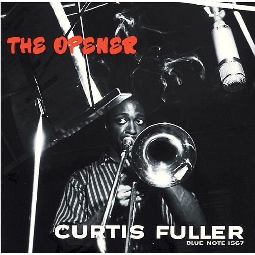 ladda ner album Curtis Fuller - The Opener