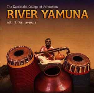 Karnataka College Of Percussion - River Yamuna album cover
