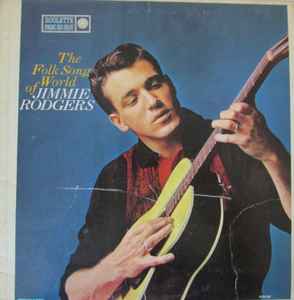 Jimmie Rodgers (2) - The Folk Song World Of Jimmie Rodgers album cover
