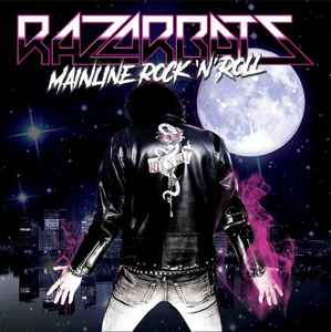 Razorbats - Mainline Rock 'n' Roll  album cover