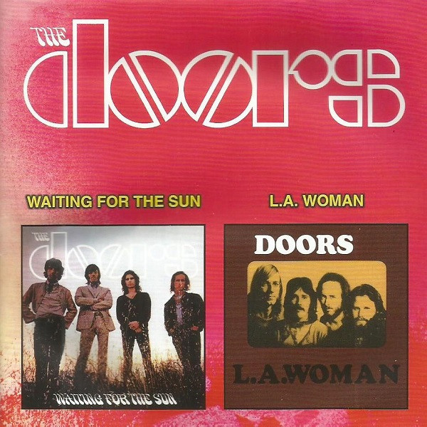 Waiting For The Sun / L.A. Woman