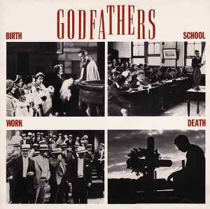 Godfathers – Hit By Hit (1986, Vinyl) - Discogs