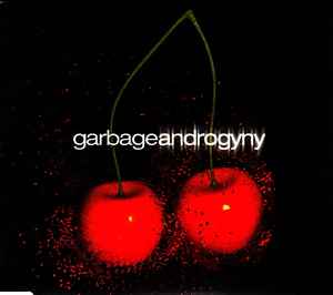 Garbage - Androgyny