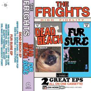 The Frights - Dead Beach + Fur Sure EPs