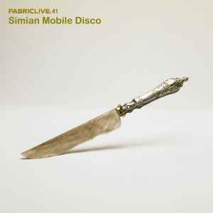 FabricLive.41 - Simian Mobile Disco