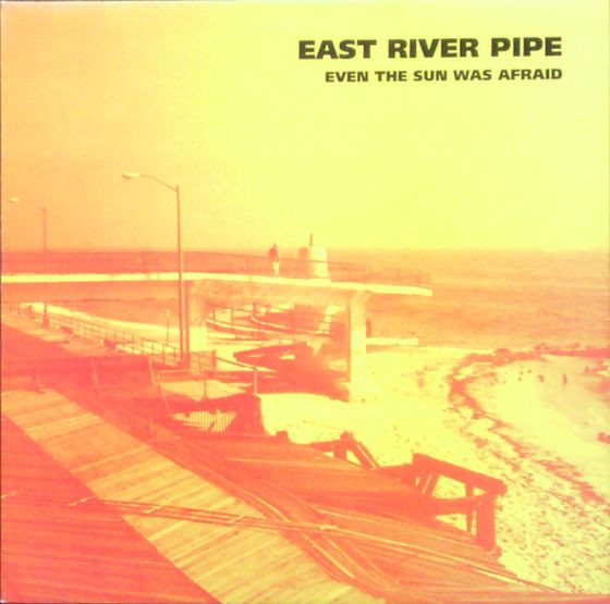 East River Pipe – Even The Sun Was Afraid (1995, CD) - Discogs