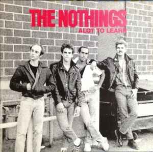 The Nothings (3) - Alot To Learn album cover