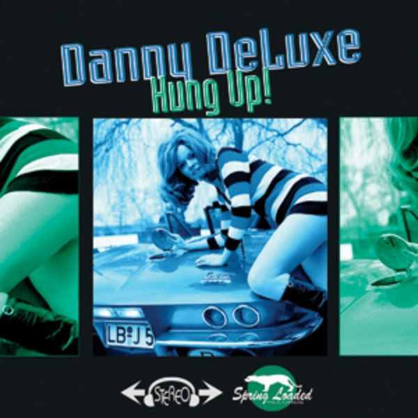lataa albumi Danny Deluxe - Hung Up