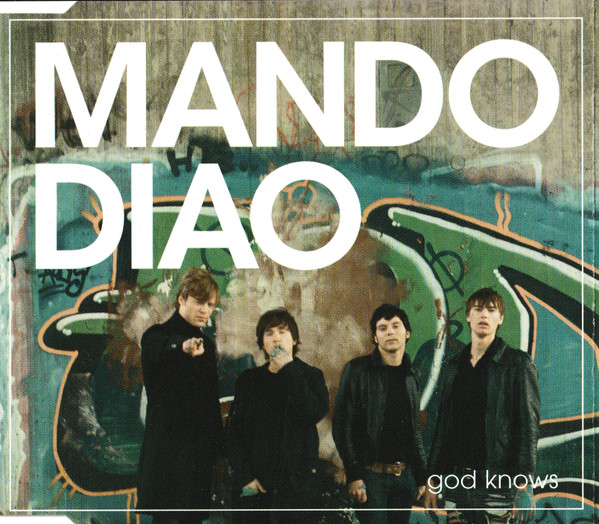 Mando Diao – God Knows (2005, CD) - Discogs