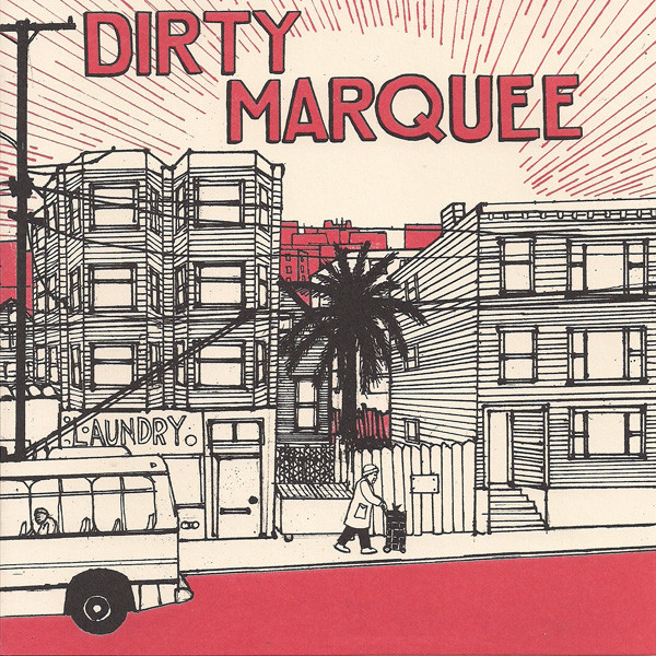 baixar álbum Dirty Marquee - Dirty Marquee
