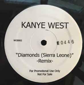 Kanye West - Diamonds (Sierra Leone) Remix (Vinyl, US, 0) For Sale 