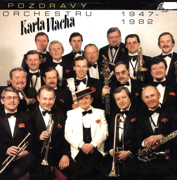 descargar álbum Karel Vlach Se Svým Orchestrem - Pozdravy Orchestru Karla Vlacha 1947 1982