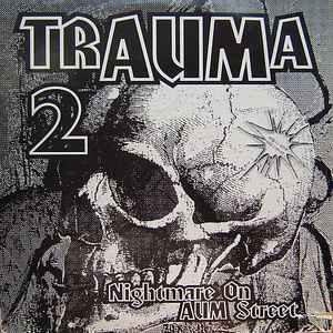Various - TrAUMa 2  - Nightmare On AUM Street