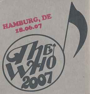 The Who - 2007 - Hamburg, DE 18.06.07