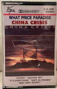 China Crisis - What Price Paradise: lyrics and songs