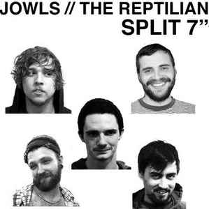 Jowls - Jowls // The Reptilian