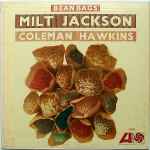 Milt Jackson / Coleman Hawkins - Bean Bags | Releases | Discogs