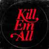 DJ Muggs, Mach-Hommy - Kill Em All