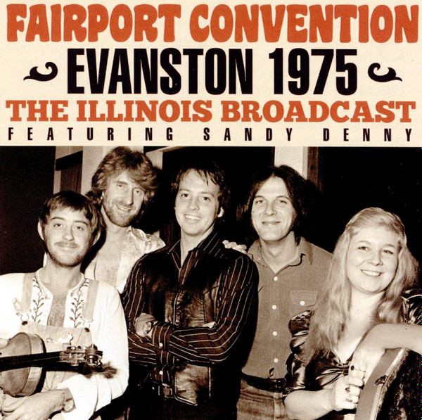 Fairport Convention – Evanston 1975, The Illinois Broadcast (2020