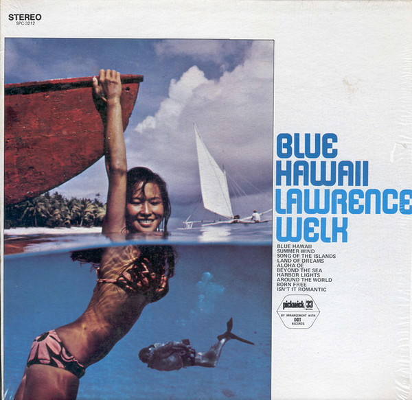 Lawrence Welk – Blue Hawaii (1969, Vinyl) - Discogs