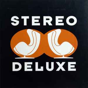 Stereo Deluxe on Discogs