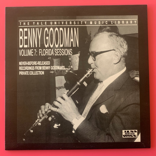 lataa albumi Benny Goodman - The Yale University Music Library Volume 7 Florida Sessions