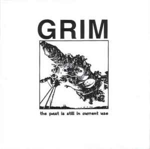 Grim - The Past Is Still In Current Use