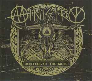 Capa do álbum Ministry - Mixxxes Of The Molé