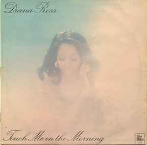 Touch Me In The Morning - Diana Ross