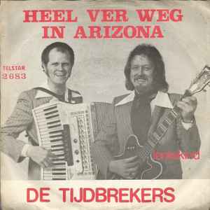 De Tijdbrekers - Heel Ver Weg In Arizona album cover