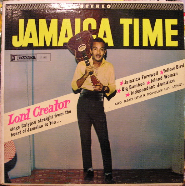 Lord Creator – Jamaica Time (Vinyl) - Discogs