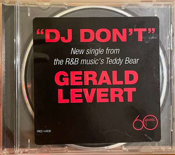 Gerald Levert – DJ Don't (2007, CD) - Discogs