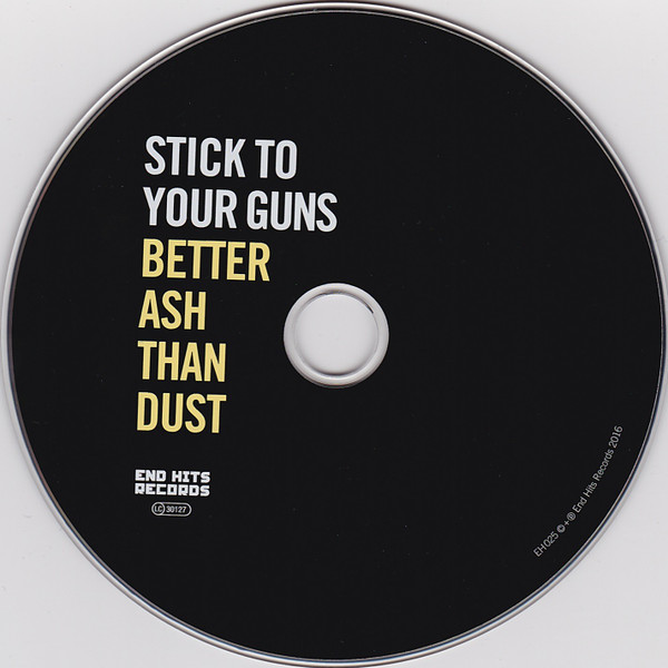 lataa albumi Stick To Your Guns - Better Ash Than Dust