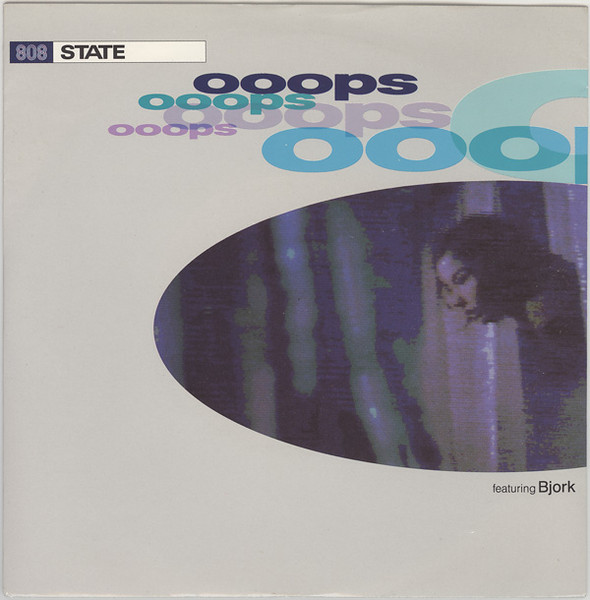 808 State Featuring Bjork – Ooops (1991, Vinyl) - Discogs