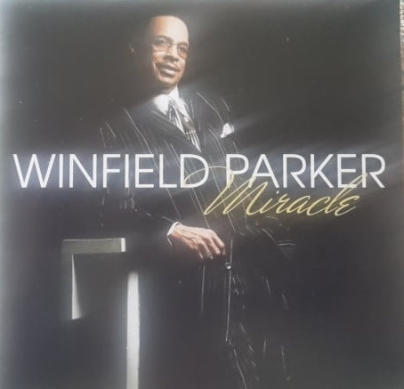 Winfield Parker – Miracle (2005, CD) - Discogs