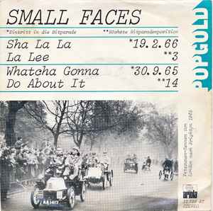 Small Faces Sha La La La Lee Wat cha Gonna Do About It 1973