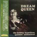 The Bobby Hamilton Quintet Unlimited – Dream Queen (2012