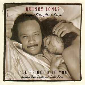 Quincy Jones - I'll Be Good To You