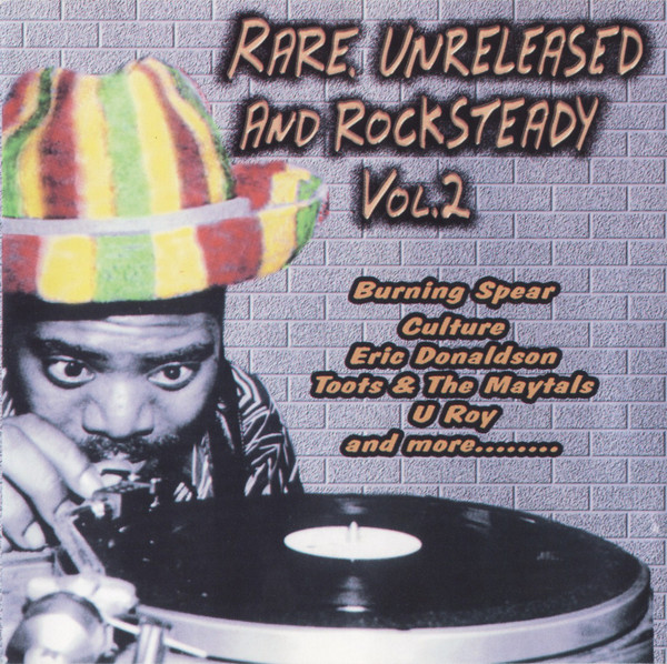 Rare, Unreleased and Rocksteady Vol 2 (2002, CD) - Discogs