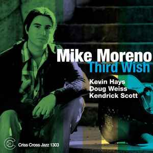 Mike Moreno - Third Wish