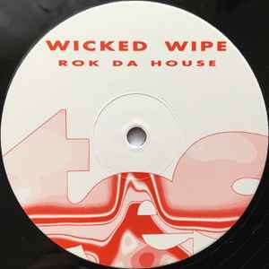 Wicked Wipe - Rok Da House album cover